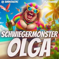 Schwiegermonster Olga - DJ Sventastic x Playamike - Cover_1